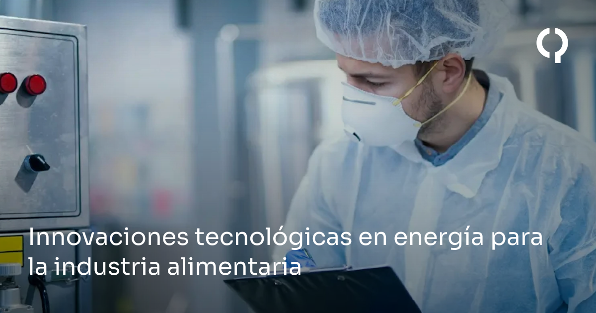 Quartux – Innovaciones en energía para la industria alimentaria